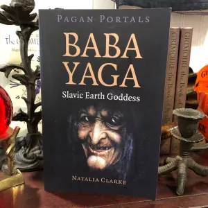 Baba Yaga, Slavic Earth Goddess by Natalia Clarke